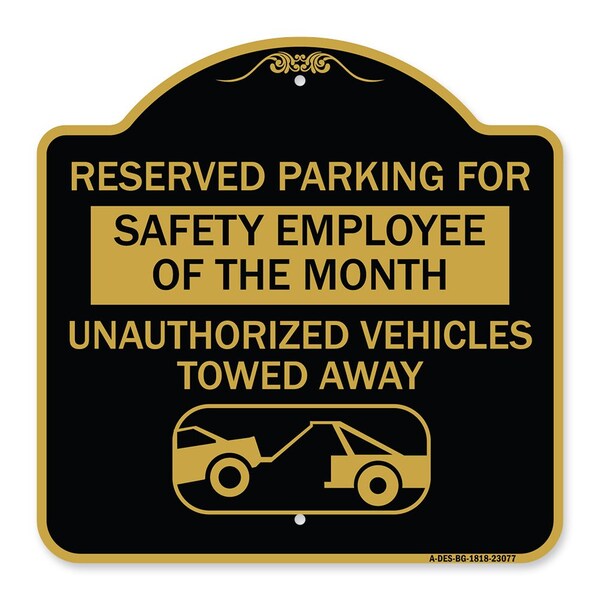 Signmission Reserved Parking for Safety Employee of the Month Unauthorized Vehicles Towed Away, BG-1818-23077 A-DES-BG-1818-23077 - main